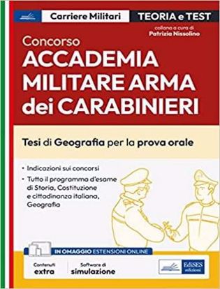 Immagine di Concorso Accademia Militare Arma dei Carabinieri. Tesi di Geografia per la prova orale. Con espansione online. Con software di simulazione