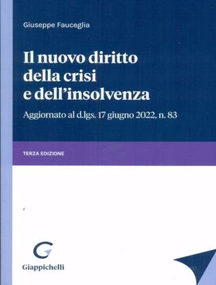 Immagine di Il nuovo diritto della crisi e dell'insolvenza