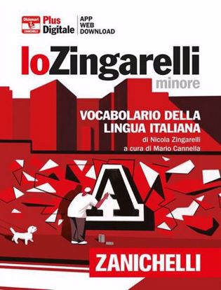 Immagine di Lo Zingarelli minore. Vocabolario della lingua italiana. Versione plus