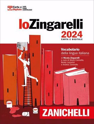 Immagine di Lo Zingarelli 2024. Vocabolario della lingua italiana