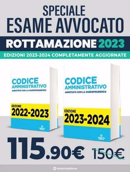 Immagine di ROTTAMAZIONE CODICE AMMINISTRATIVO: CODICE AMMINISTRATIVO 2022 + ADDENDA CODICE 2022 + CODICE AMMINISTRATIVO 2023