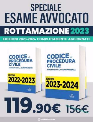 Immagine di ROTTAMAZIONE CODICE PROCEDURA CIVILE: CODICE PROCEDURA CIVILE 2022 + ADDENDA CODICE 2022 + CODICE PROCEDURA CIVILE 2023