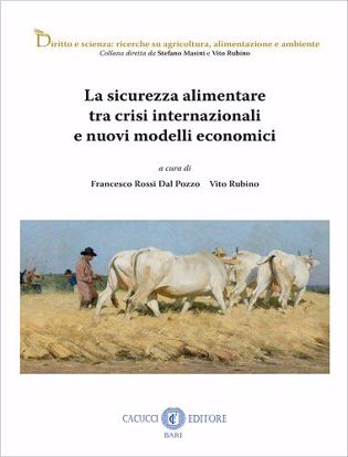 Immagine di La sicurezza alimentare tra crisi internazionali e nuovi modelli economici