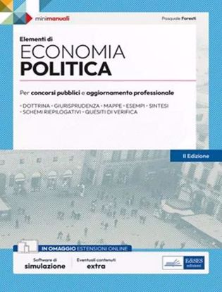 Immagine di Elementi di Economia politica. Teoria e test per concorsi pubblici e aggiornamento professionale