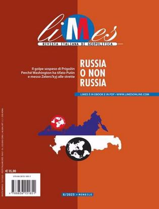 Immagine di Limes. Rivista italiana di geopolitica (2023) vol.6
Russia o non Russia