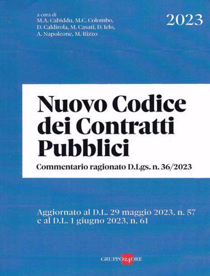 Immagine di Nuovo Codice dei Contratti pubblici. Commentario ragionato D.Lgs n. 36/2023