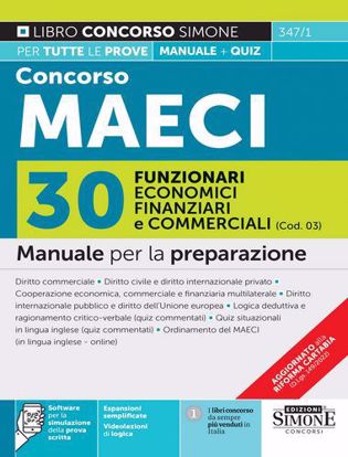 Immagine di Concorso MAECI 2023. 30 funzionari economici finanziari e commerciali (Cod. 03). Manuale per la preparazione