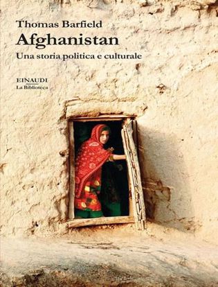 Immagine di Afghanistan. Una storia politica e culturale