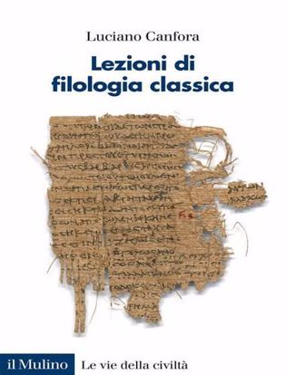 Immagine di Lezioni di filologia classica