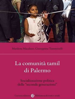 Immagine di La comunità tamil di Palermo. Socializzazione politica delle «seconde generazioni»
