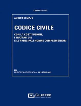 Immagine di Codice Civile Settembre 2023 Con la Costituzione, i trattati U.E. e le principali norme complementari