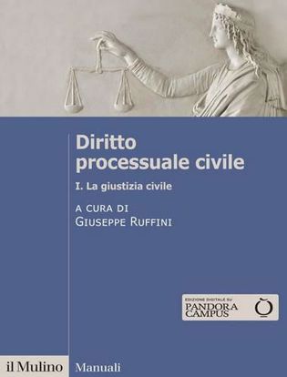 Immagine di Diritto processuale civile. Vol. 1: La giustizia civile