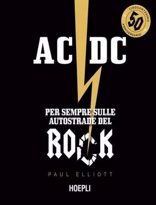 Immagine di AC/DC. Per sempre sulle autostrade del rock