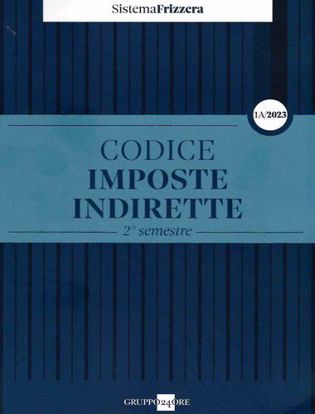 Immagine di CODICE FISCALE - IMPOSTE INDIRETTE - 2° SEMESTRE 1A2023