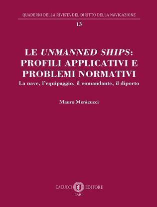 Immagine di Le unmanned ships: profili applicativi e problemi normativi