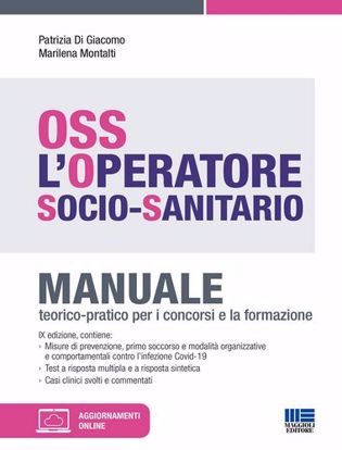 Immagine di OSS L'Operatore Socio Sanitario - Manuale teorico-pratico per i concorsi e la formazione