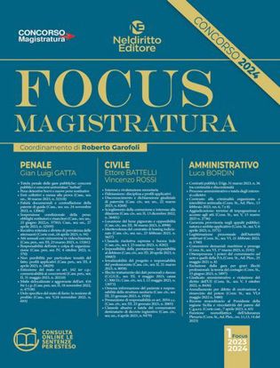 Immagine di Focus magistratura. Concorso magistratura 2024: Penale, civile, amministrativo