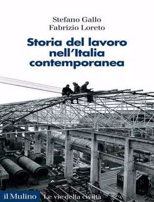 Immagine di Storia del lavoro nell'Italia contemporanea
