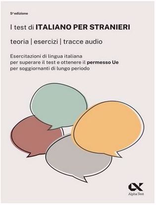 Immagine di Il test di italiano per stranieri. Teorie, esercizi, tracce audio