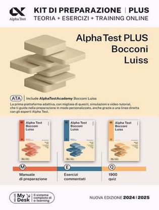 Immagine di Alpha Test plus Bocconi e Luiss. Kit completo di preparazione con training on line. Con AlphaTestAcademy. Con MyDesk