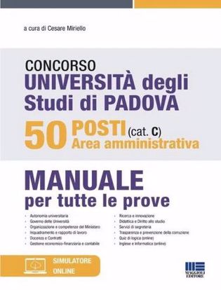 Immagine di Concorso Università degli studi di Padova. 50 posti area amministrativa (cat. C). Manuale per tutte le prove