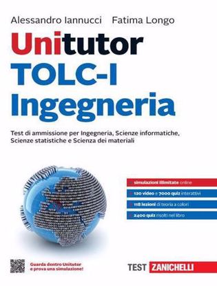 Immagine di Unitutor TOLC-I Ingegneria. Test di ammissione per Ingegneria, Scienze informatiche, Scienze statistiche e Scienza dei materiali