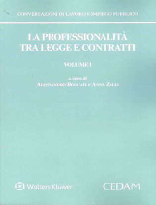 Immagine di La professionalità tra legge e contratti. Vol. 1