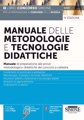 Immagine di Manuale delle metodologie e tecnologie didattiche. Manuale di preparazione alle prove metodologico-didattiche dei concorsi a cattedra