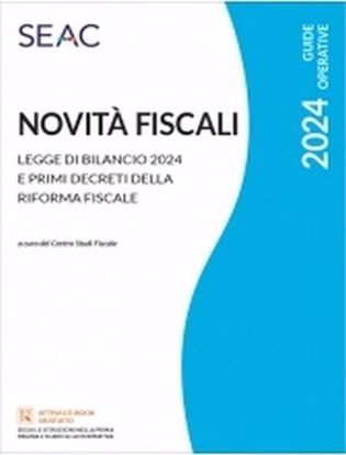 Immagine di Novità fiscali. Legge di bilancio 2024