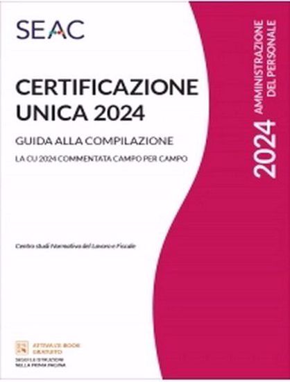Immagine di Certificazione Unica 2024. Guida alla compilazione