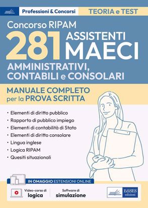 Immagine di Concorso RIPAM MAECI 281 assistenti amministrativi, contabili e consolari. Manuale completo per la prova scritta