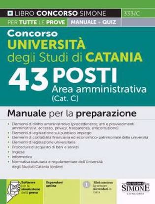 Immagine di Concorso Università degli Studi di Catania. 43 posti area amministrativa (Cat. C). Manuale per la preparazione