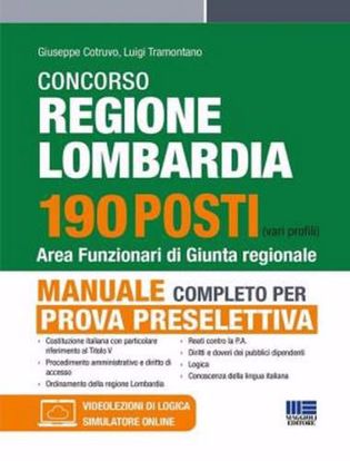 Immagine di Concorso regione Lombardia 190 posti. Area funzionari di Giunta regionale. Manuale completo per la prova preselettiva