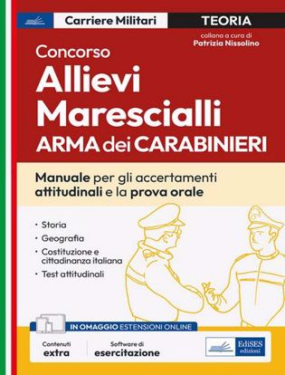 Immagine di Concorso allievi marescialli dell'Arma dei Carabinieri. Manuale per le prove orali e gli accertamenti attitudinali