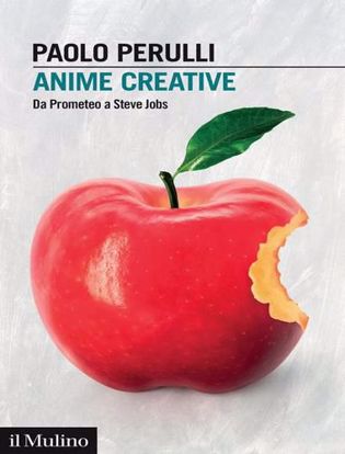 Immagine di Anime creative. Da Prometeo a Steve Jobs