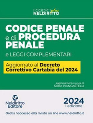 Immagine di Codice penale e di procedura penale e leggi complementari. Aggiornato al Decreto Correttivo Cartabia del 2024