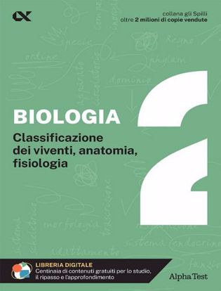 Immagine di Biologia. Classificazione dei viventi, anatomia, fisiologia Vol. 2