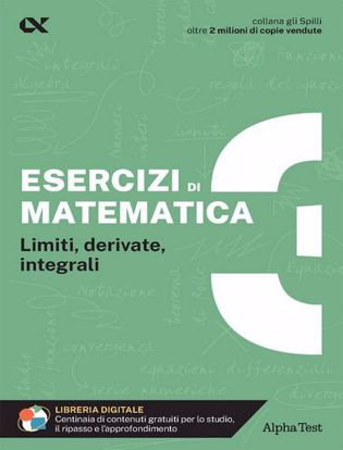 Immagine di Esercizi di matematica. Limiti, derivate, integrali Vol. 3