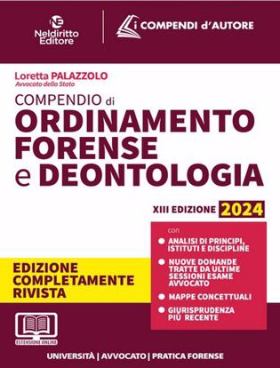 Immagine di Compendio di ordinamento forense e deontologia 2024. Aggiornato al Decreto Correttivo Cartabia