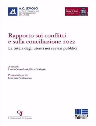 Immagine di Rapporto sui conflitti e sulla conciliazione 2022. La tutela degli utenti nei servizi pubblici