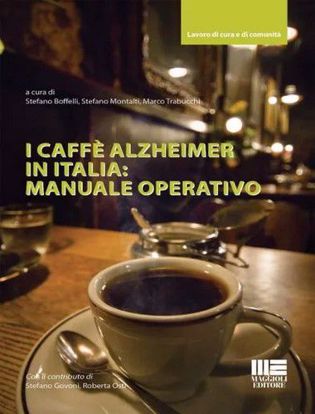 Immagine di I caffè Alzheimer in Italia: manuale operativo