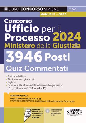 Immagine di CONCORSO UFFICIO PER IL PROCESSO 2024 MINISTERO DELLA GIUSTIZIA. 3946 POSTI. QUIZ COMMENTATI. CO... 