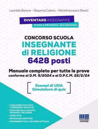 Immagine di CONCORSO SCUOLA INSEGNANTE DI RELIGIONE. 6428 POSTI. MANUALE COMPLETO PER TUTTE LE PROVE, CONFOR... 